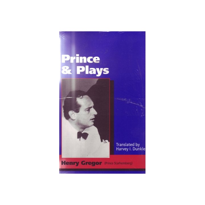 Prince And Plays - Henry Gregor (Prince Starhemberg)